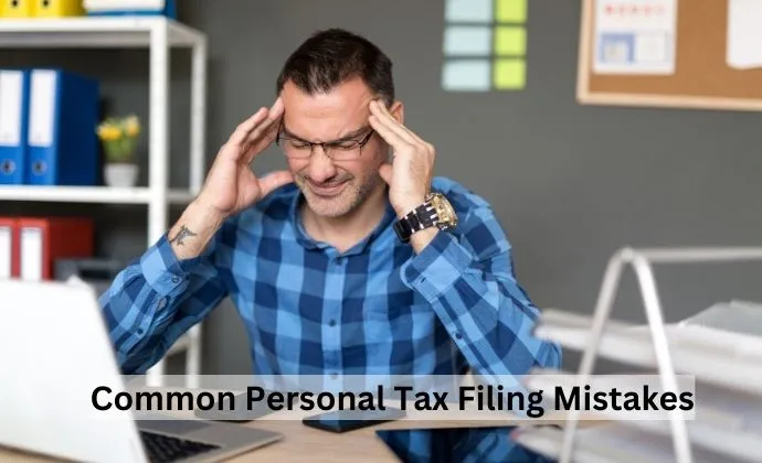 Common Personal Tax Filing Mistakes